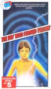 The Boy Who Turned Yellow