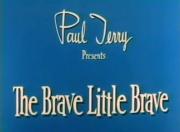 The Brave Little Brave