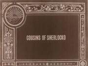 The Cousins of Sherlock Holmes