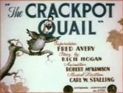 The Crackpot Quail