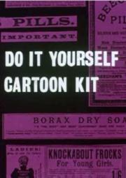 The Do-It-Yourself Cartoon Kit