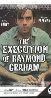 The Execution of Raymond Graham