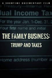 The Family Business: Trump and Taxes