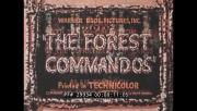 The Forest Commandos