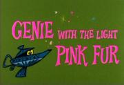 The Genie with the Light Pink Fur