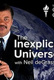 The Inexplicable Universe: Unsolved Mysteries