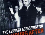 The Kennedy Assassination 24 Hours After