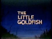 The Little Goldfish