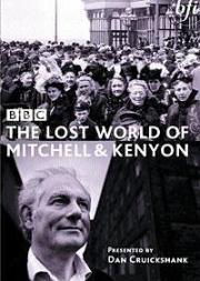 The Lost World of Mitchell & Kenyon