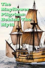 The Mayflower Pilgrims: Behind the Myth