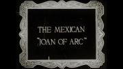 The Mexican Joan of Arc