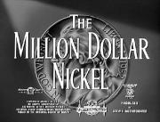 The Million Dollar Nickel