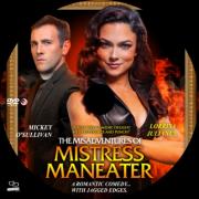 The Misadventures of Mistress Maneater