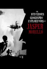 The Mysterious Geographic Explorations of Jasper Morello