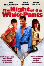 The Night of the White Pants