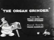 The Organ Grinder