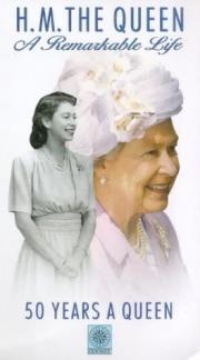 The Queen: A Remarkable Life