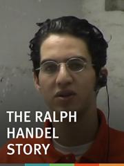 The Ralph Handel Story