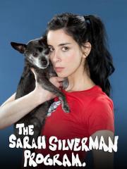 The Sarah Silverman Program.