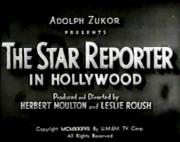 The Star Reporter in Hollywood