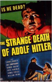 The Strange Death of Adolf Hitler