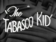 The Tabasco Kid