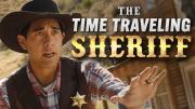 The Time Traveling Sheriff