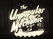 The Unpopular Mechanic