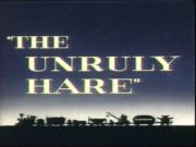 The Unruly Hare