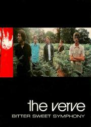 The Verve: Bitter Sweet Symphony