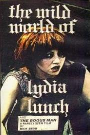 The Wild World of Lydia Lunch