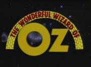 The Wonderful Wizard of Oz