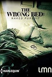 The Wrong Bed: Naked Pursuit