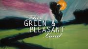 This Green and Pleasant Land: The Story of British Landscape Painting