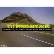 To Find My Son