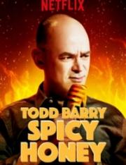 Todd Barry: Spicy Honey