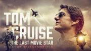 Tom Cruise: The Last Movie Star