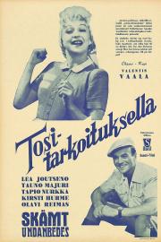 Tositarkoituksella