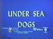 Under Sea Dogs