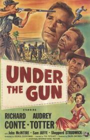 Under the Gun