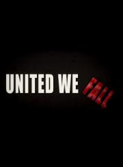 United We Fall