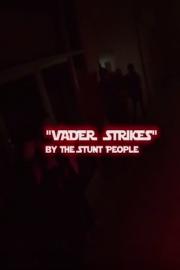 Vader Strikes