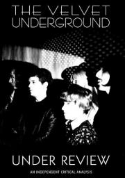 Velvet Underground: Under Review