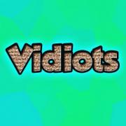 Vidiots