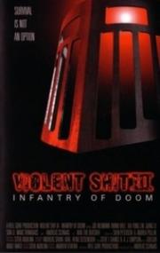 Violent Shit 3 - Infantry of Doom