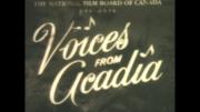 Voices from Acadia