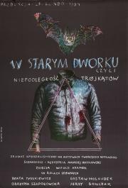 W starym dworku czyli niepodleglosc trójkatów