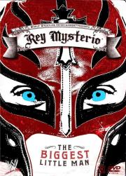 WWE: Rey Mysterio - The Biggest Little Man