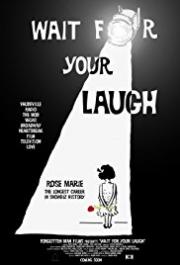 Wait for Your Laugh