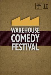 Warehouse Comedy Festival